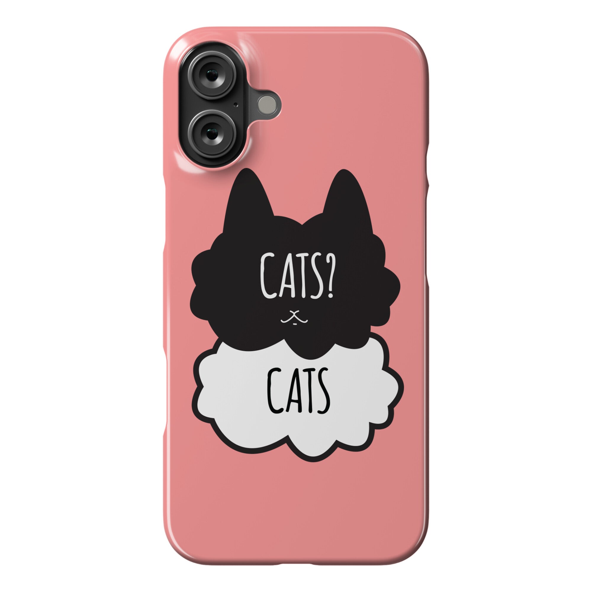 Cats? Cats Phone Case
